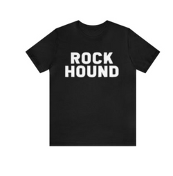 ROCK HOUND T-Shirt